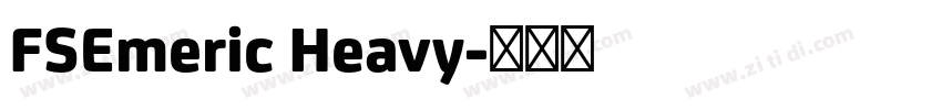 FSEmeric Heavy字体转换